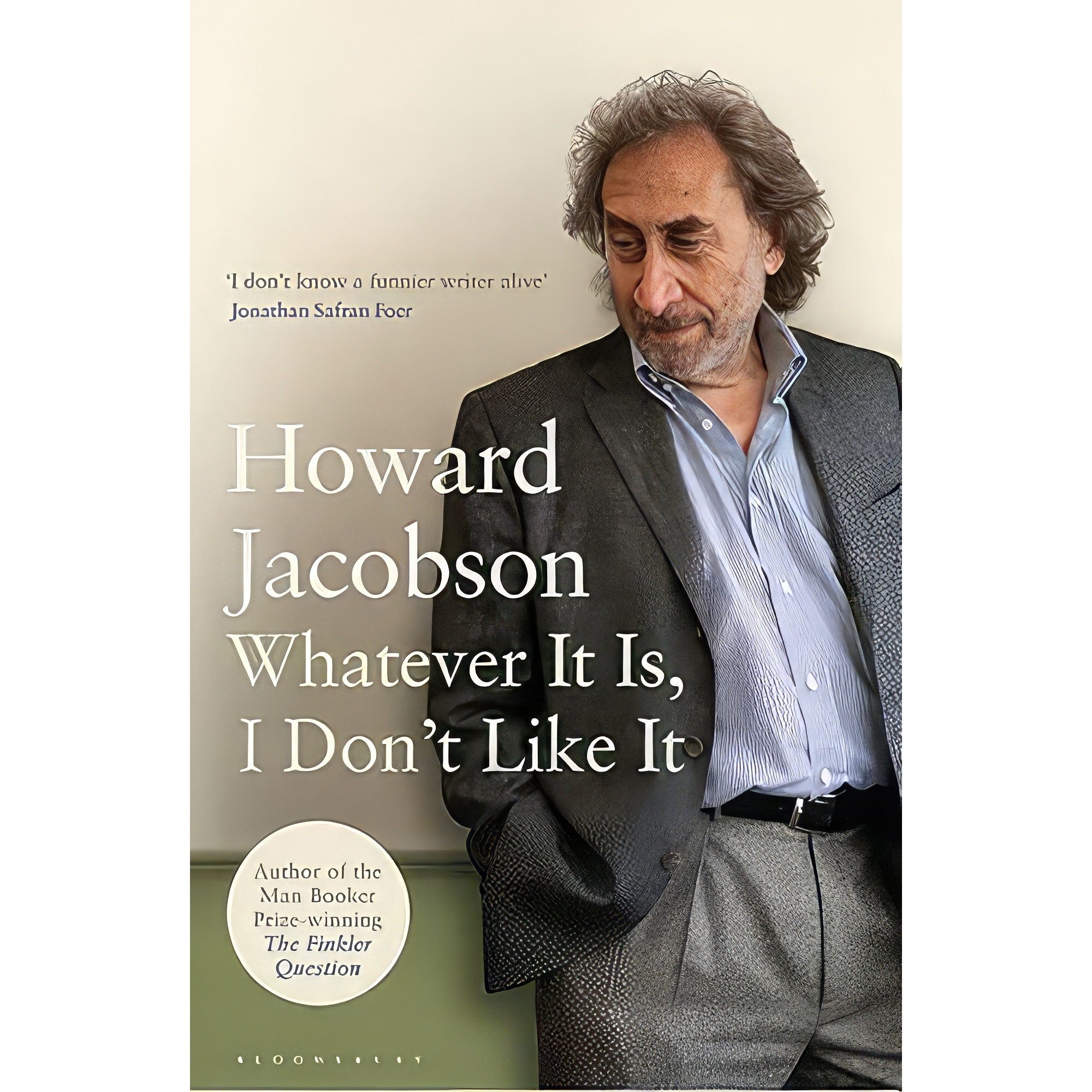 کتاب زبان اصلی Whatever It Is I Dont Like It اثر Howard Jacobson