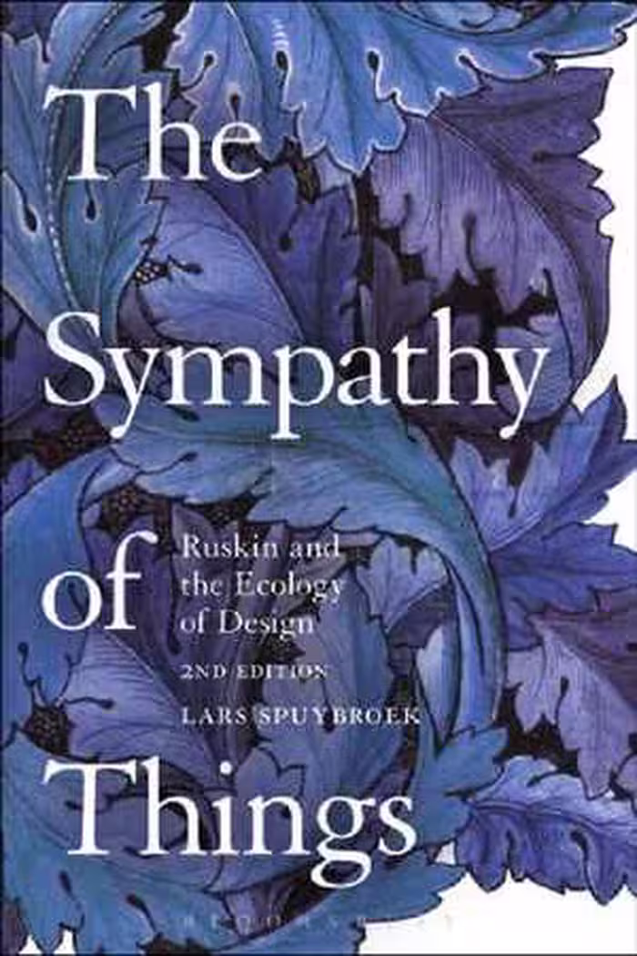 [PDF] دانلود کتاب The Sympathy Of Things - Ruskin And The Ecology Of Design, 2nd ed, 2016