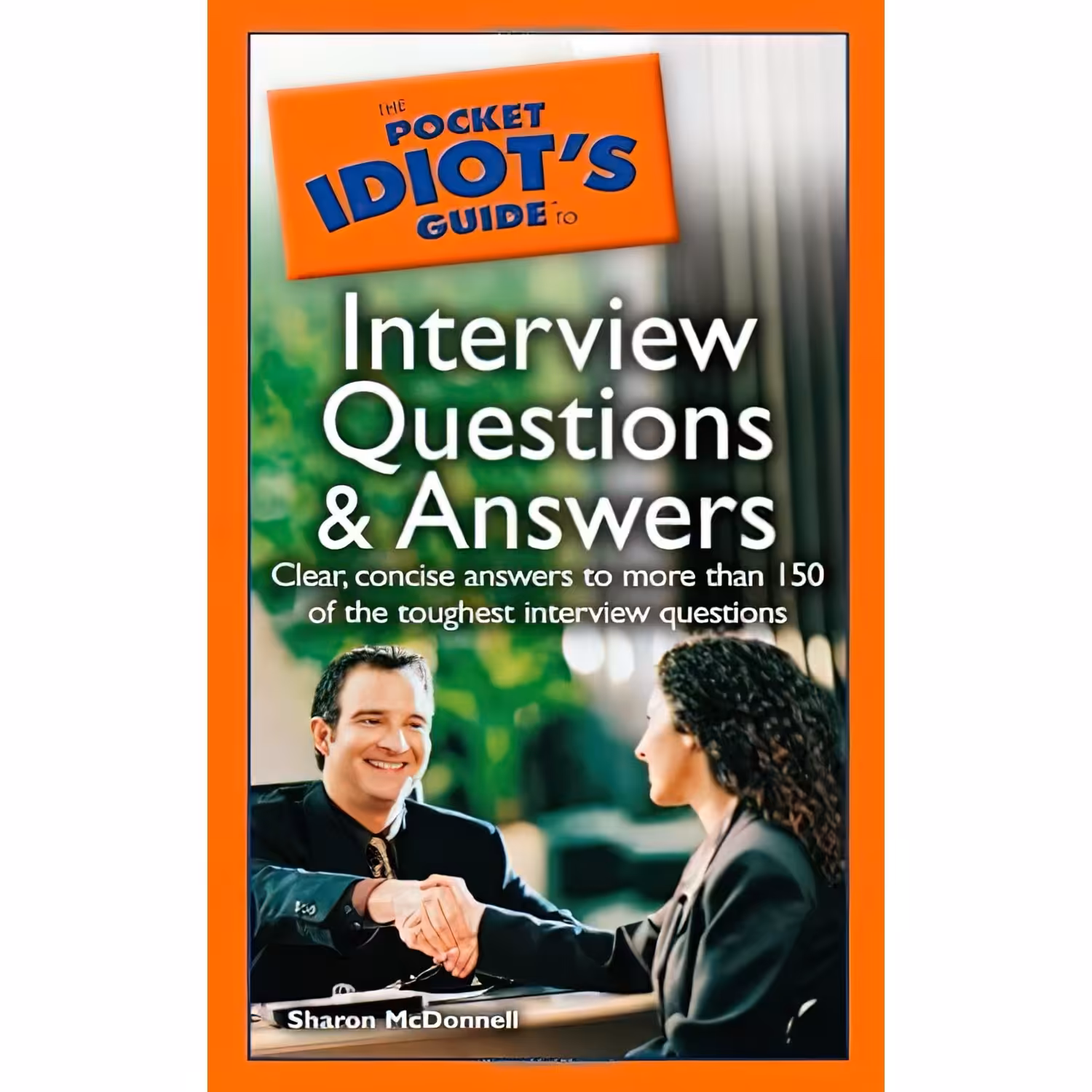 کتاب زبان اصلی The Pocket Idiots Guide to Interview Questions And Answers