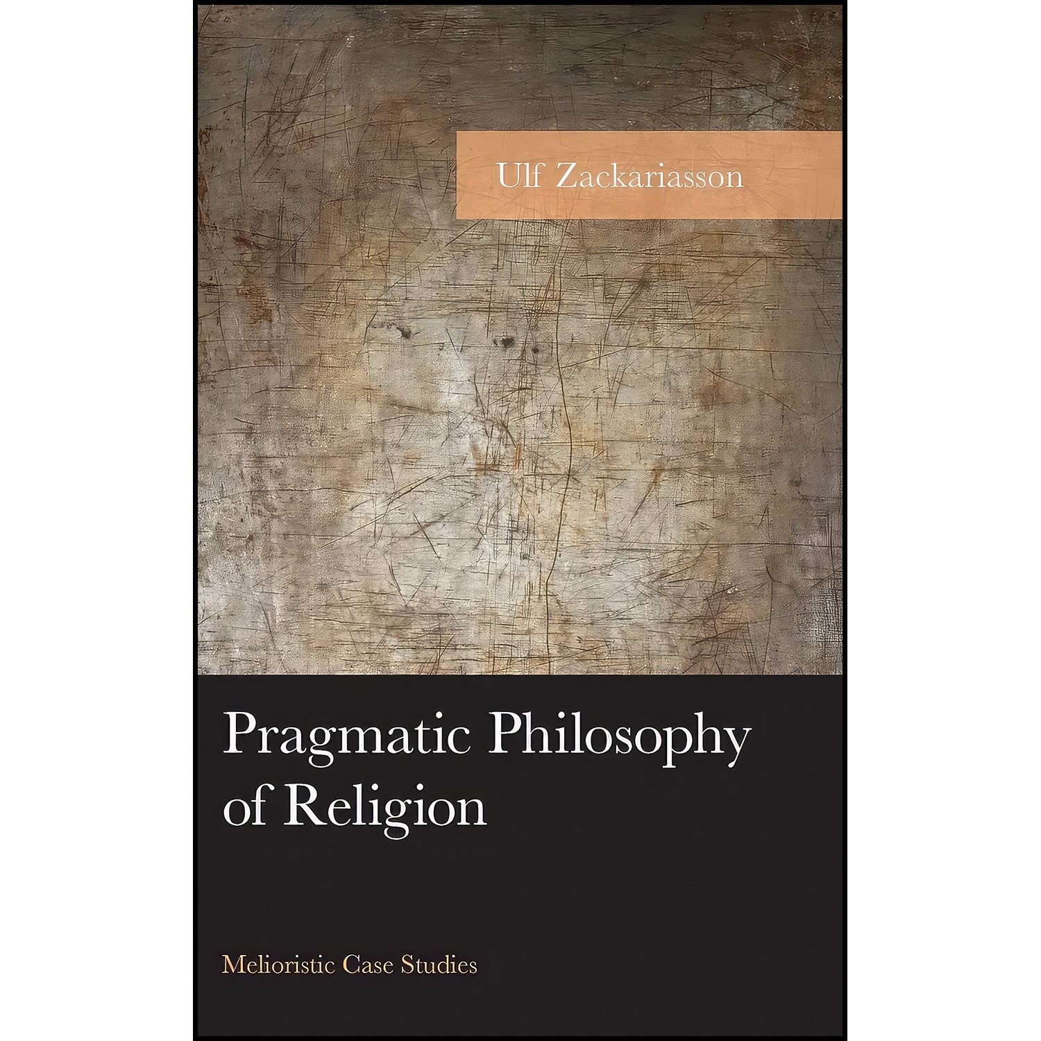 کتاب زبان اصلی Pragmatic Philosophy of Religion اثر Ulf Zackariasson