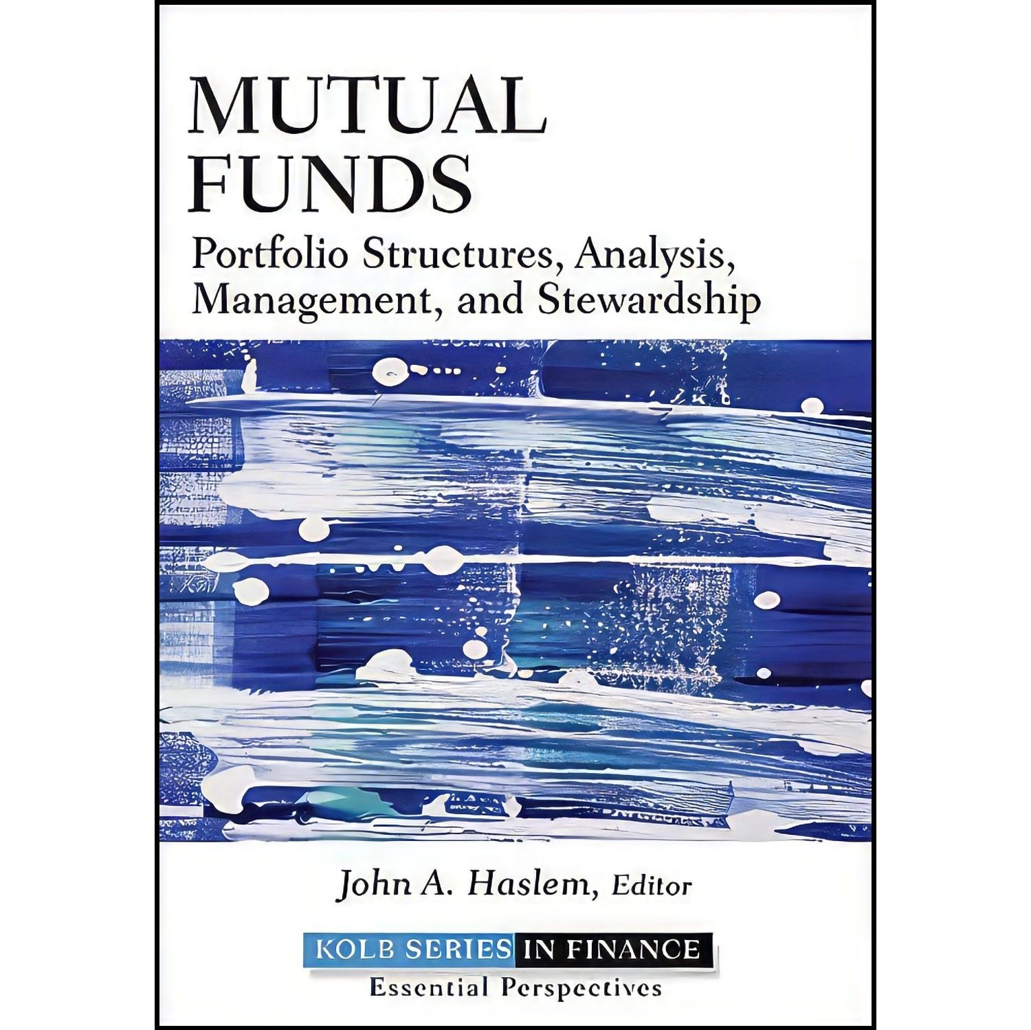 کتاب زبان اصلی Mutual Funds اثر John A Haslem