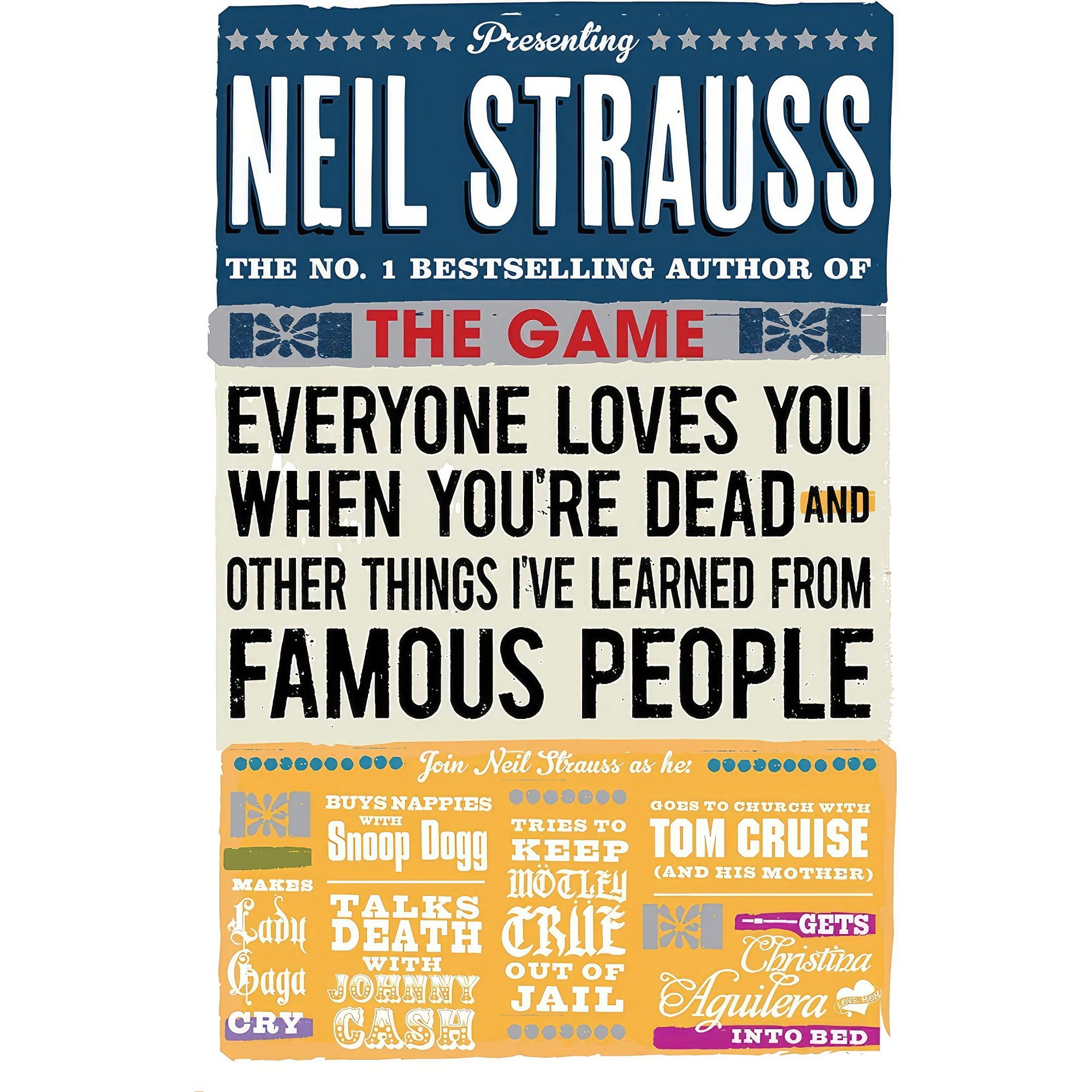 کتاب زبان اصلی Everyone Loves You When Youre Dead اثر Neil Strauss