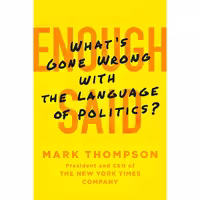 کتاب زبان اصلی Enough Said اثر Mark Thompson انتشارات تازهها