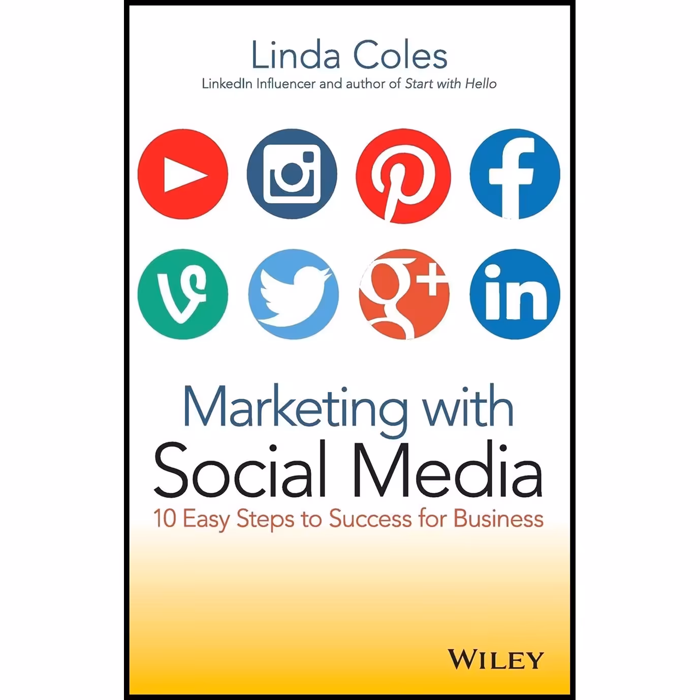 کتاب زبان اصلی Marketing with Social Media اثر Linda Coles انتشارات Wiley