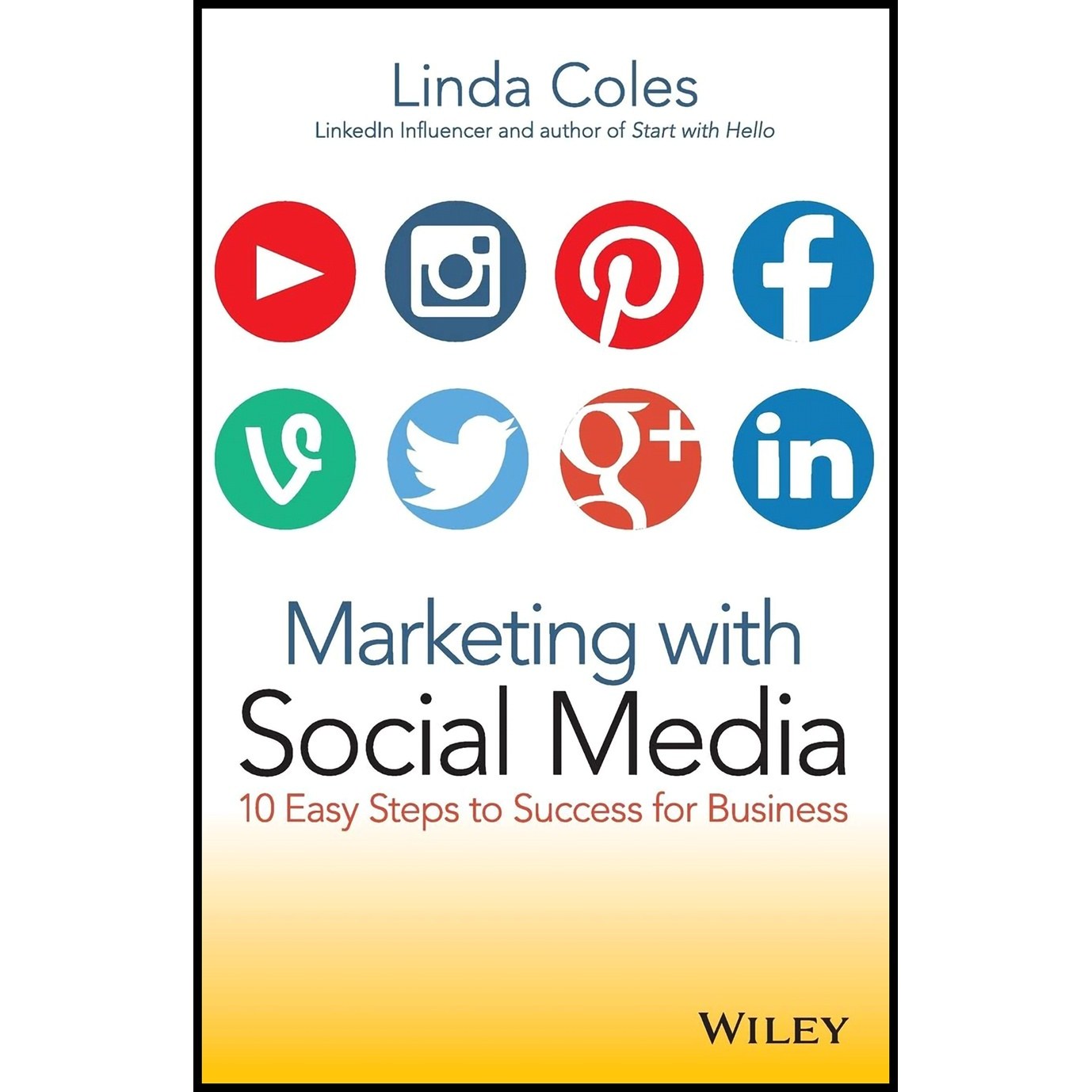 کتاب زبان اصلی Marketing with Social Media اثر Linda Coles انتشارات Wiley