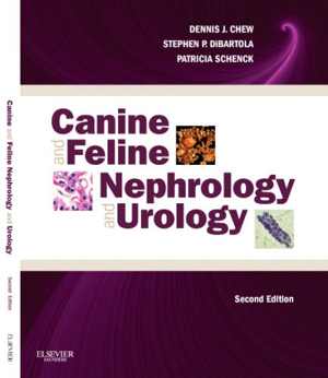 [PDF] دانلود کتاب Canine And Feline Nephrology And Urology, 2nd ed, 2010