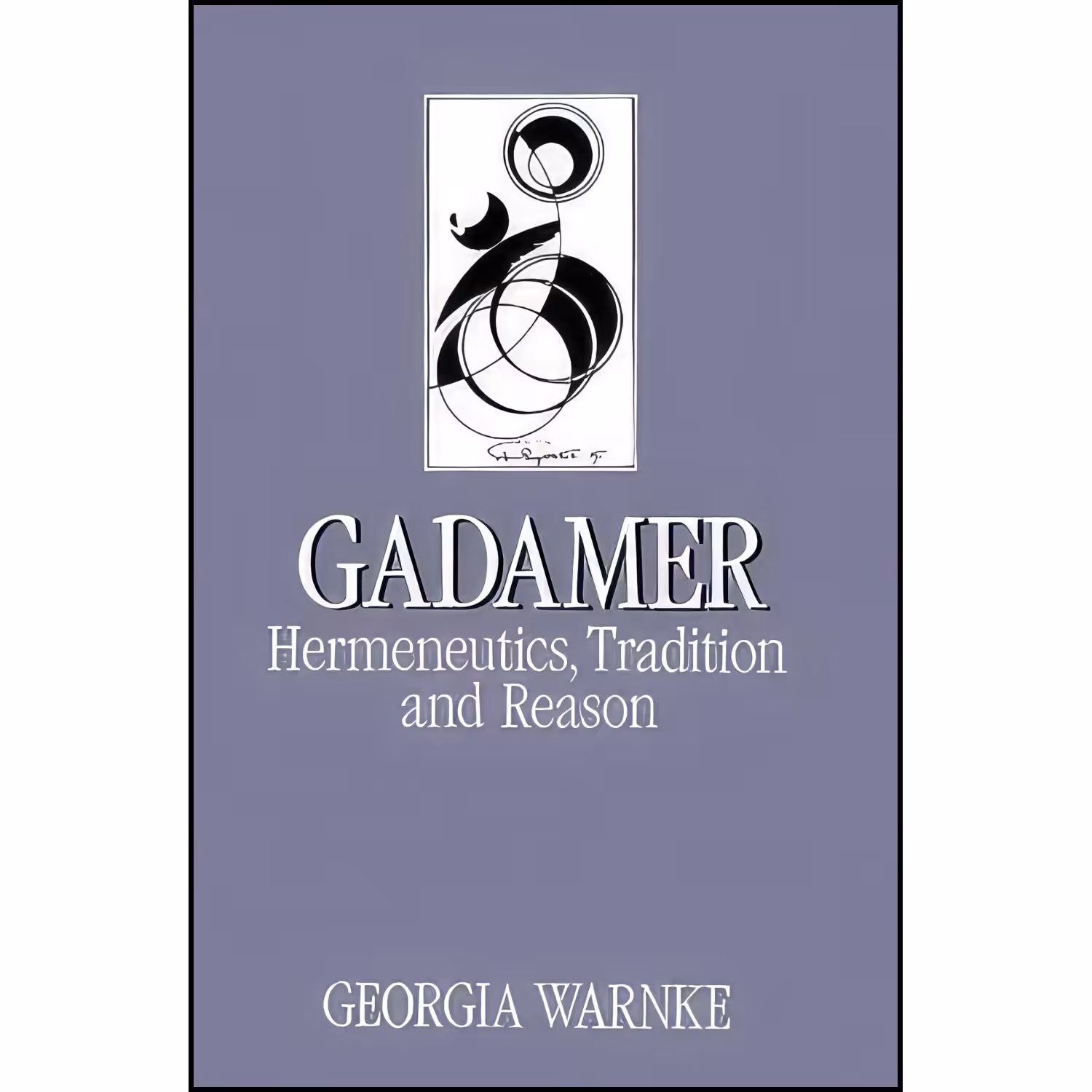 کتاب زبان اصلی Gadamer اثر Georgia Warnke انتشارات Polity Press