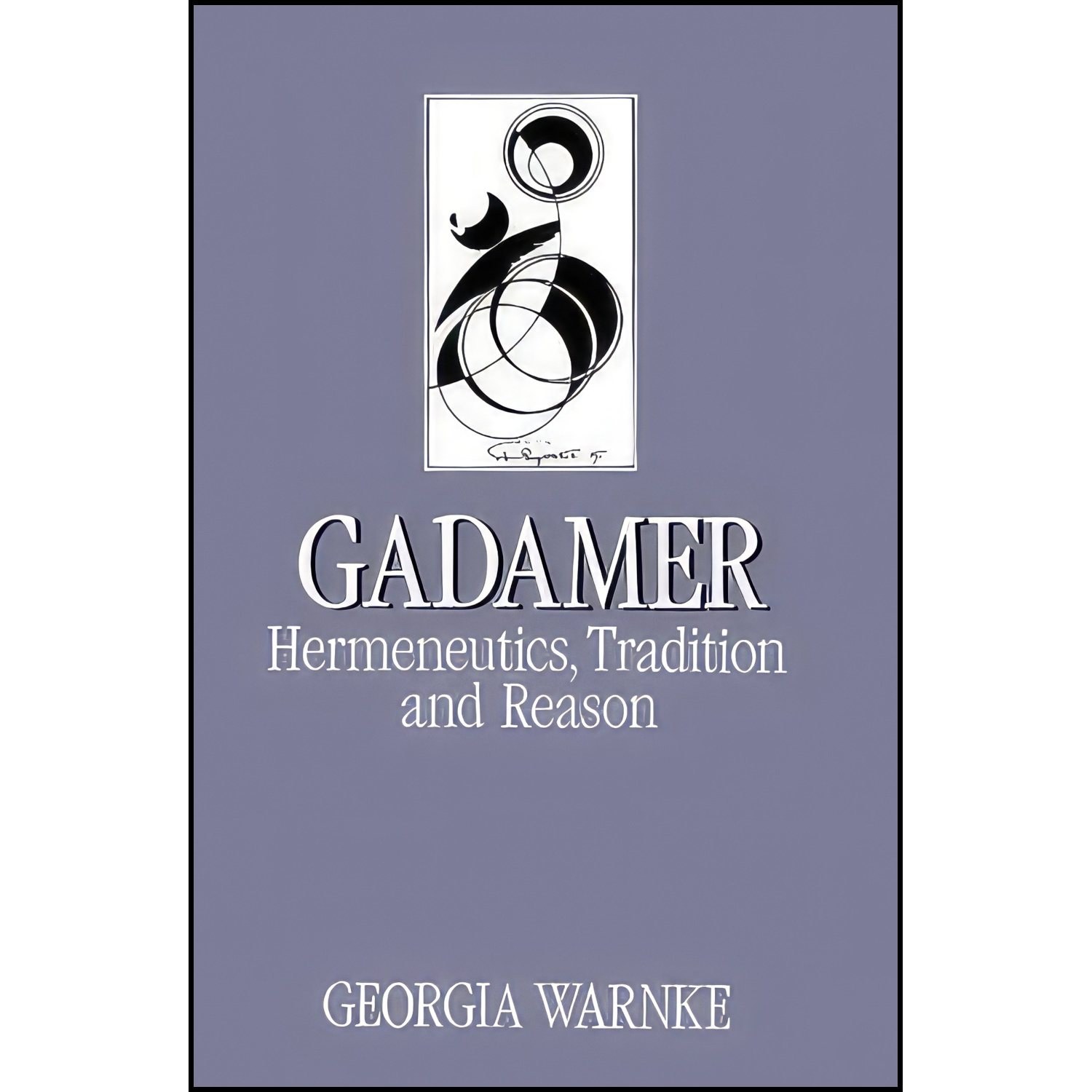 کتاب زبان اصلی Gadamer اثر Georgia Warnke انتشارات Polity Press
