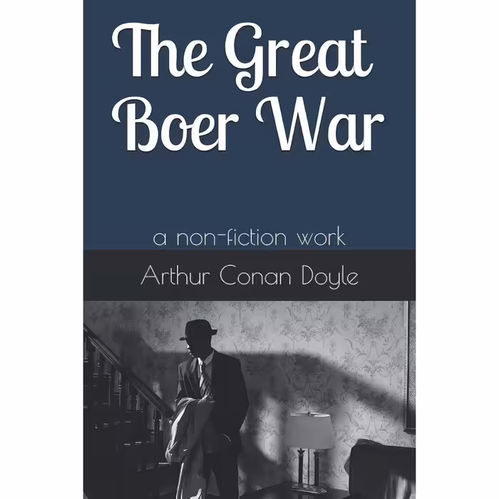 کتاب زبان اصلی The Great Boer War اثر Arthur Conan Doyle