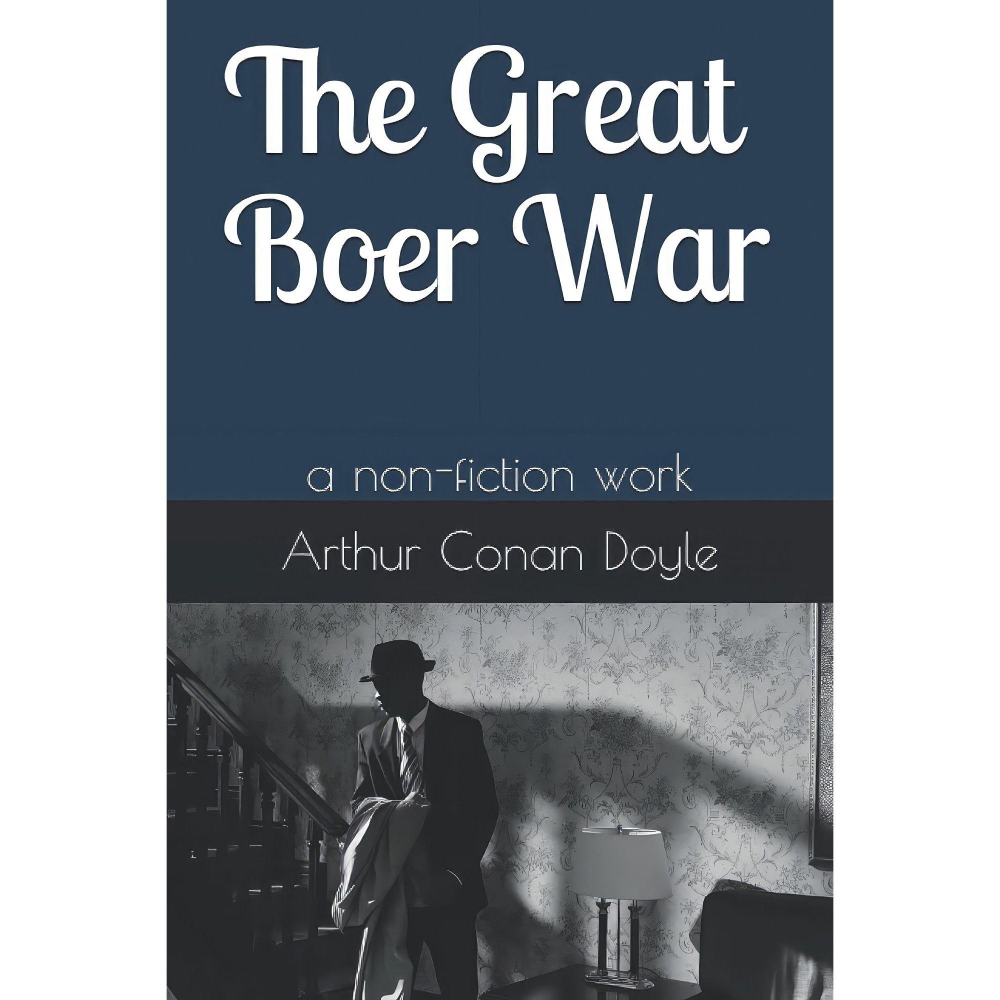 کتاب زبان اصلی The Great Boer War اثر Arthur Conan Doyle