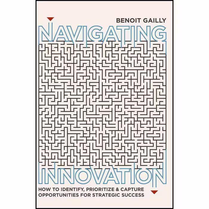 کتاب زبان اصلی Navigating Innovation اثر Benoit Gailly