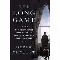 کتاب زبان اصلی The Long Game اثر Derek H Chollet انتشارات PublicAffairs