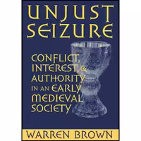 کتاب زبان اصلی Unjust Seizure اثر Warren Brown انتشارات Cornell University Press