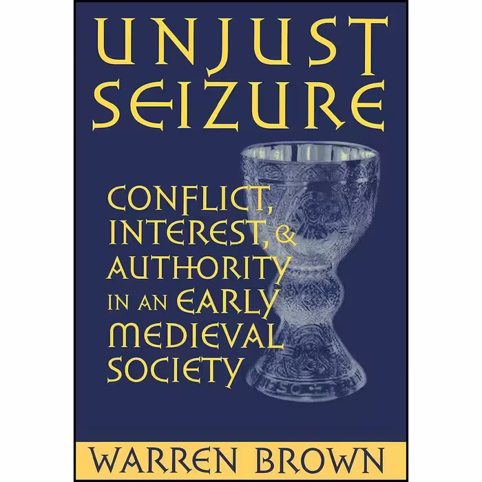 کتاب زبان اصلی Unjust Seizure اثر Warren Brown انتشارات Cornell University Press