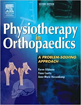  دانلود کتاب Physiotherapy In Orthopaedics - A Problem-Solving Approach, 2nd ed, 2005 - دانلود کتاب های دانشگاهی