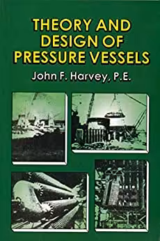 󾕇 دانلود کتاب Theory and Design Of Pressure Vessels, 1997 - دانلود کتاب های دانشگاهی