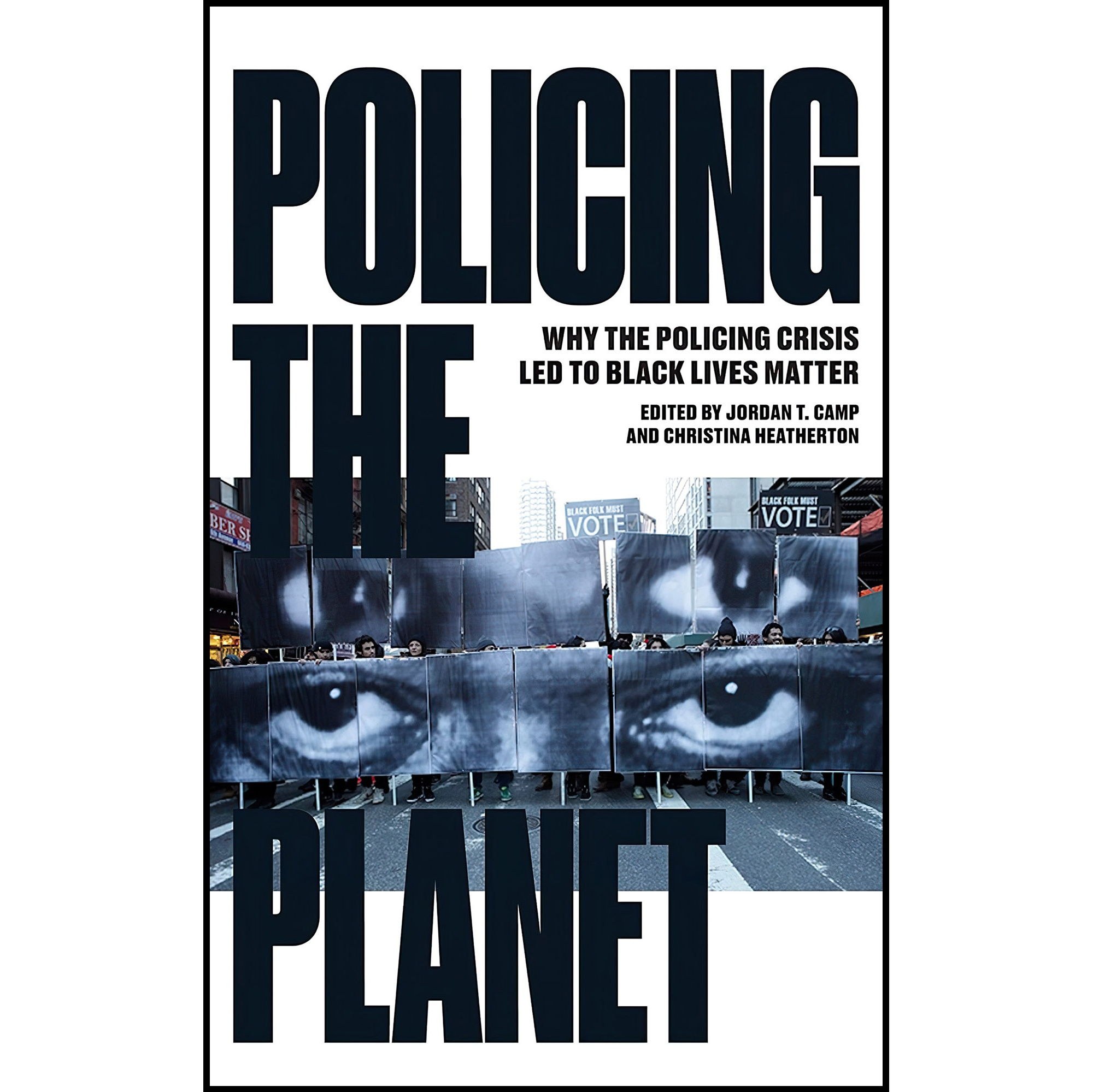 کتاب زبان اصلی Policing the Planet اثر Jordan T CampChristina Heatherton