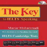 کی تو آیلتس اسپیکینگ - The Key To IELTS Speaking - اثر مازیار محمدی - نشر جنگل