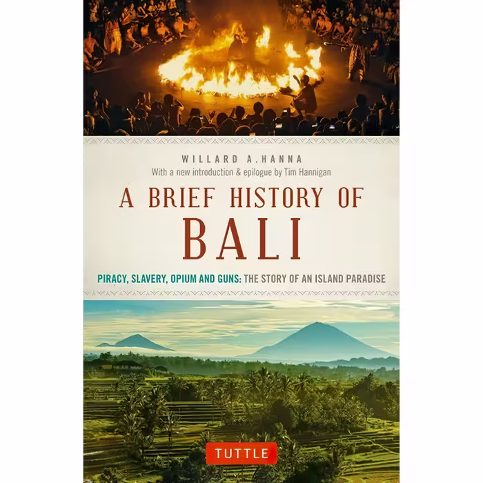 کتاب زبان اصلی A Brief History Of Bali اثر Willard A HannaTim Hannigan