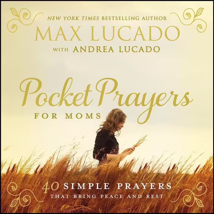 کتاب زبان اصلی Pocket Prayers for Moms اثر Max Lucado