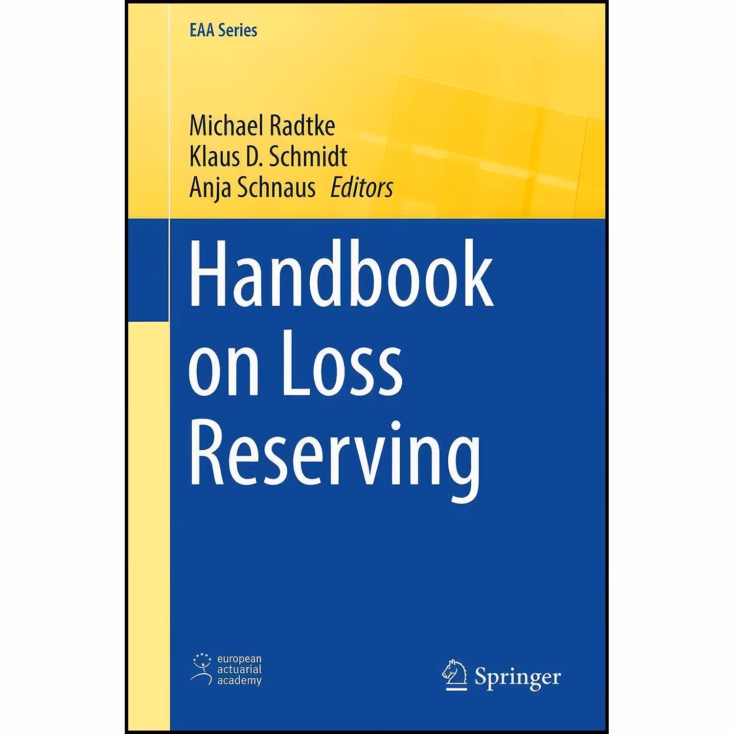 کتاب زبان اصلی Handbook on Loss Reserving  اثر جمعی از نویسندگان