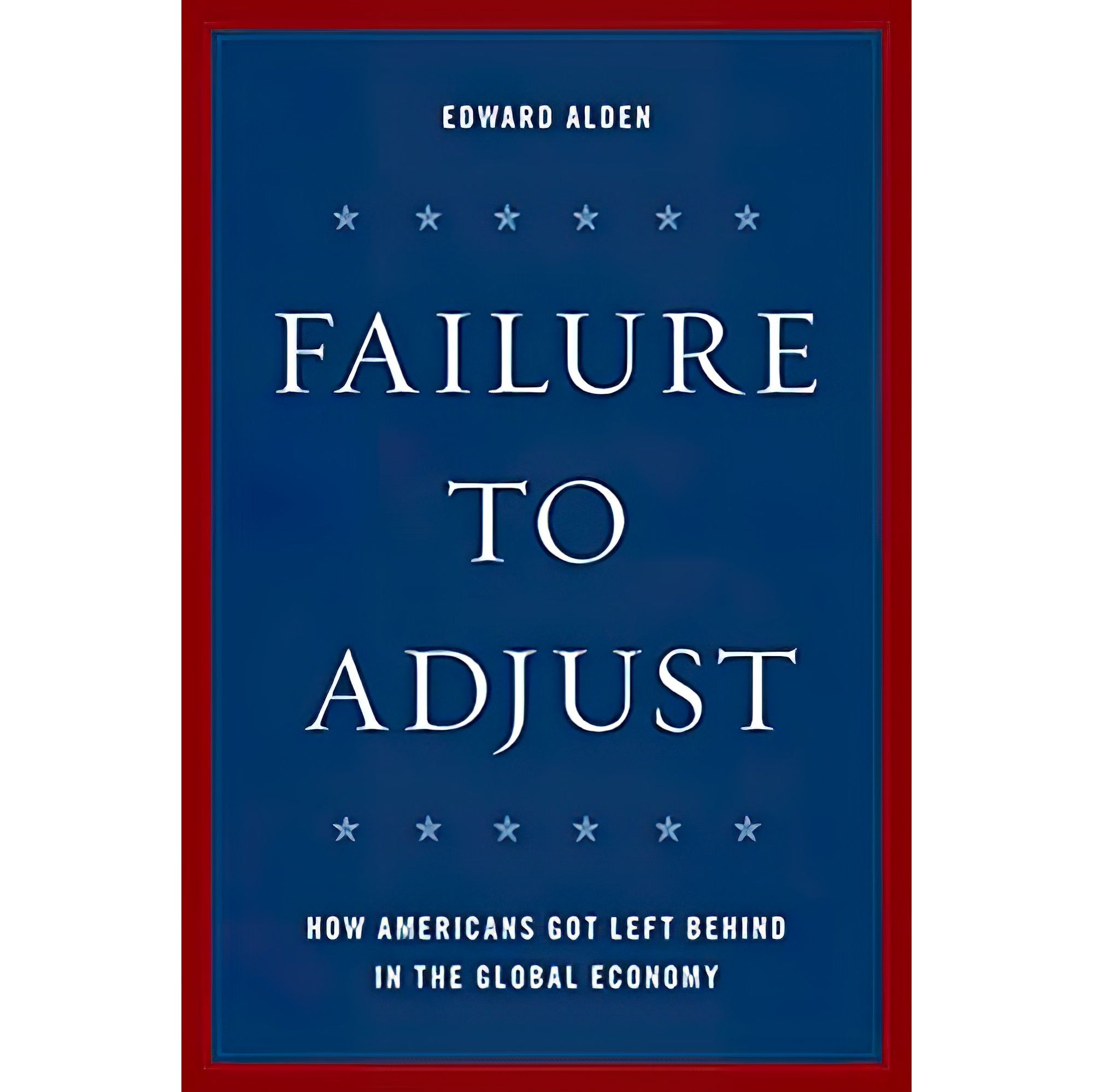 کتاب زبان اصلی Failure to Adjust اثر Edward H Alden