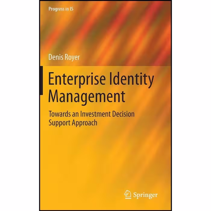 کتاب زبان اصلی Enterprise Identity Management اثر Denis Royer