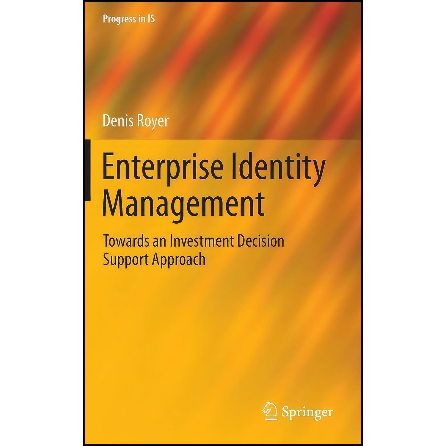 کتاب زبان اصلی Enterprise Identity Management اثر Denis Royer