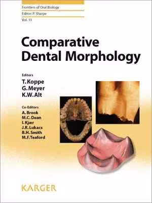 [PDF] دانلود کتاب Comparative Dental Morphology - Selected Papers Of The 14Th International Symposium On Dental Morphology, August 27-30, 2008, Greifswald, Germany, 2009