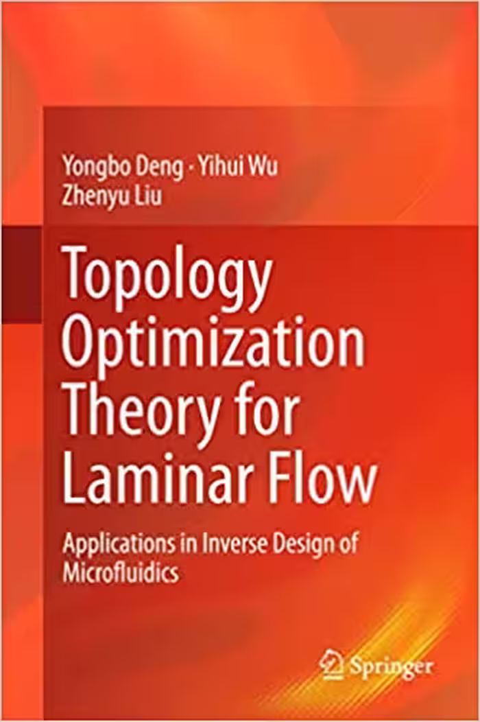 󾕇 دانلود کتاب Topology Optimization Theory For Laminar Flow - Applications In Inverse Design Of Microfluidics, 2018 - دانلود کتاب های دانشگاهی