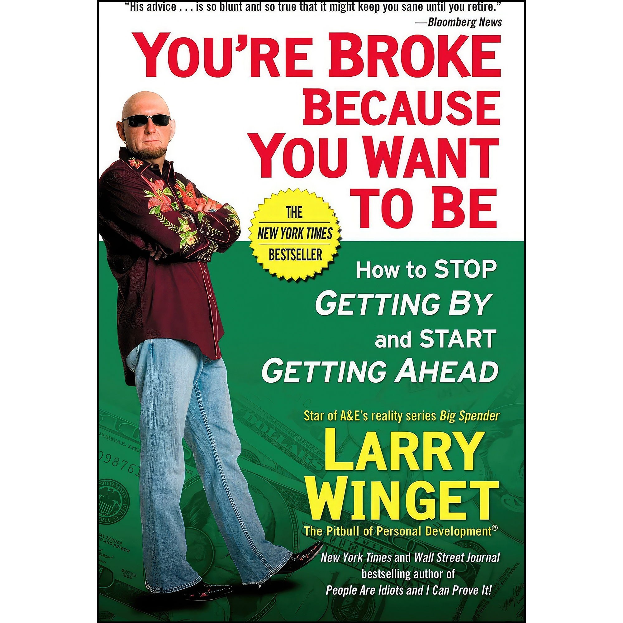 کتاب زبان اصلی Youre Broke Because You Want to Be اثر Larry Winget