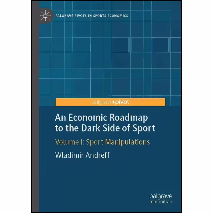 کتاب زبان اصلی An Economic Roadmap to the Dark Side of Sport