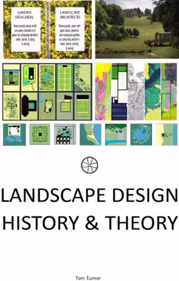 󾕇 دانلود کتاب Landscape Design History &amp; Theory - Landscape Architecture and Garden Design Origins - دانلود کتاب های دانشگاهی