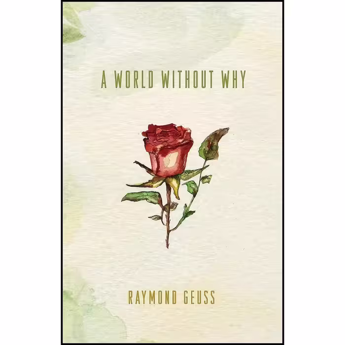 کتاب زبان اصلی A World without Why اثر Raymond Geuss