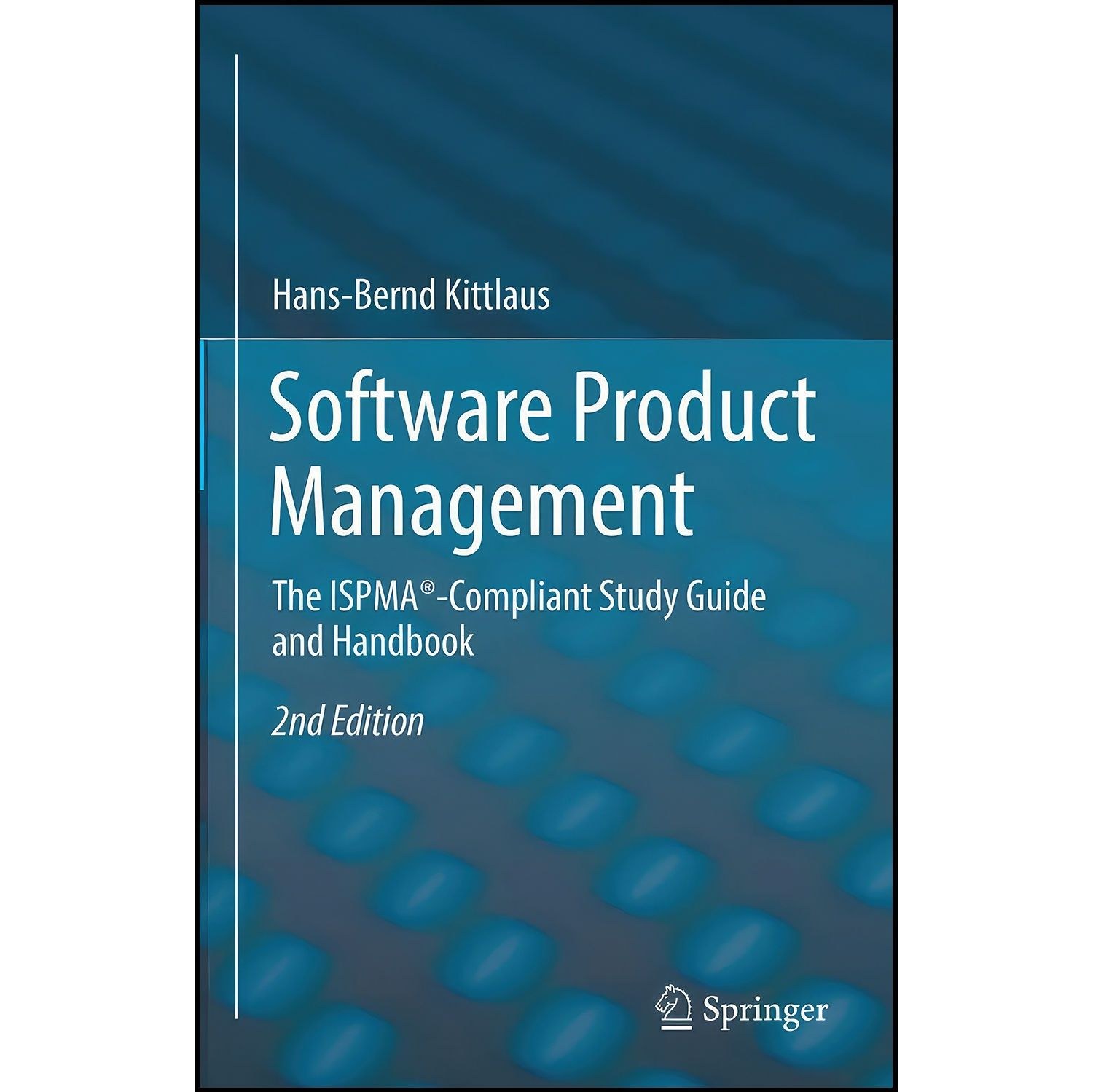 کتاب زبان اصلی Software Product Management اثر HansBernd Kittlaus