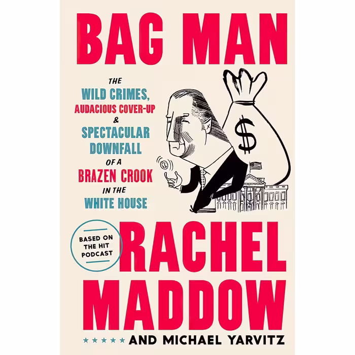 کتاب زبان اصلی Bag Man The Wild Crimes Audacious Coverup and Spectacular Downfal