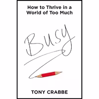 کتاب زبان اصلی Busy اثر Tony Crabbe انتشارات Grand Central Publishing