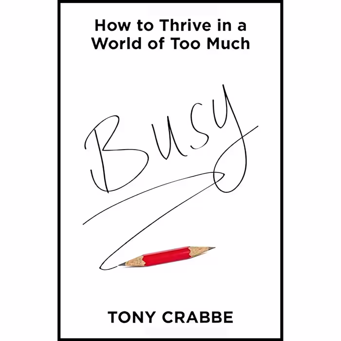 کتاب زبان اصلی Busy اثر Tony Crabbe انتشارات Grand Central Publishing