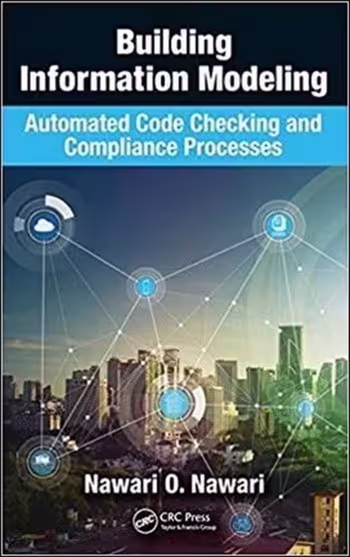󾕇 دانلود کتاب Nawari N. O., Building Information Modeling - Automated Code Checking and Compliance Processes, 2018 - دانلود کتاب های دانشگاهی