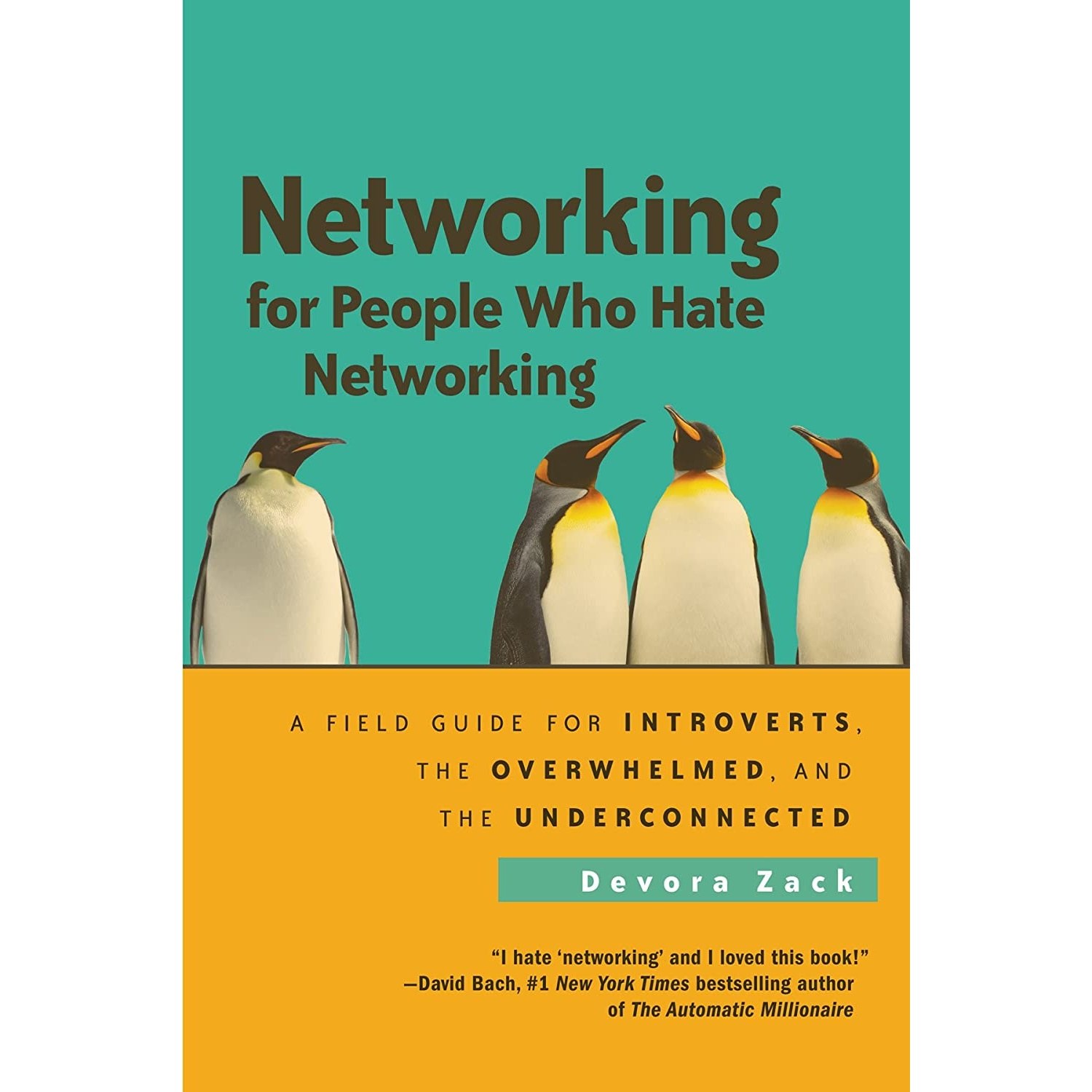 کتاب زبان اصلی Networking for People Who Hate Networking اثر Devora Zack