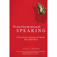 کتاب زبان اصلی Transformational Speaking اثر Gail Larsen انتشارات Celestial Arts