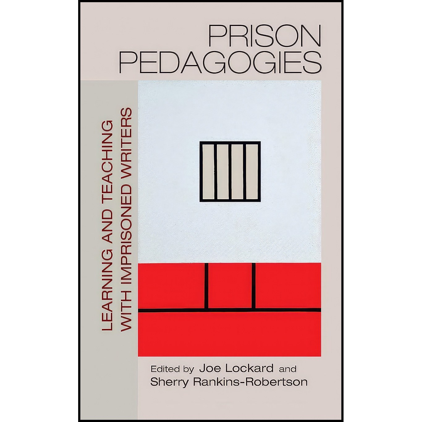 کتاب زبان اصلی Prison Pedagogies اثر جمعی از نویسندگان