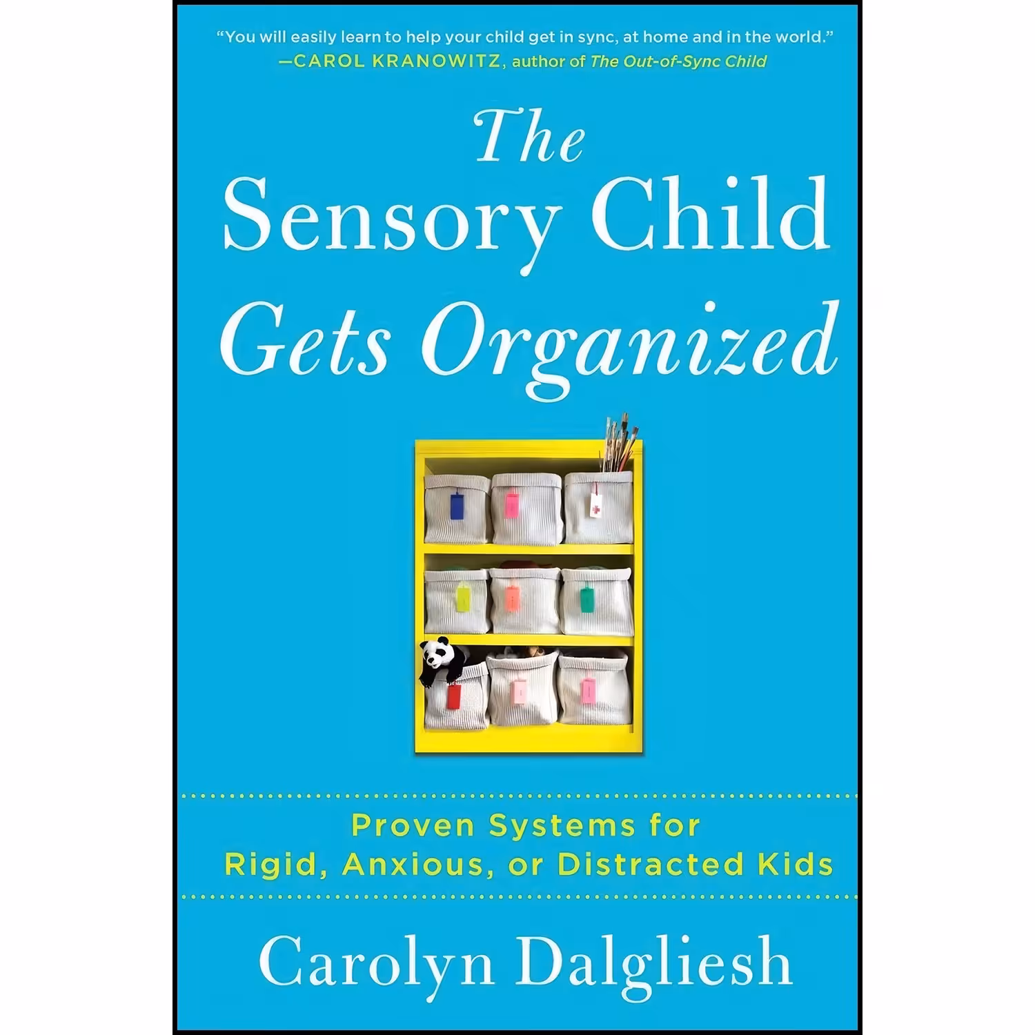 کتاب زبان اصلی The Sensory Child Gets Organized اثر Carolyn Dalgliesh
