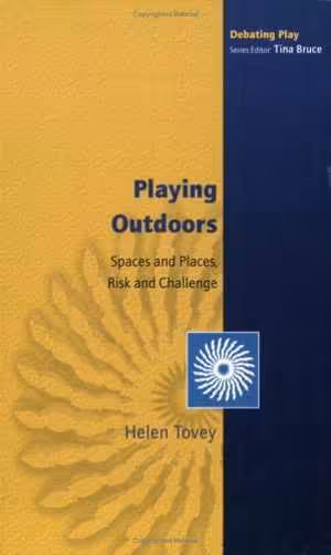 [PDF] دانلود کتاب Playing Outdoors - Spaces And Places, Risks And Challenge, 2007