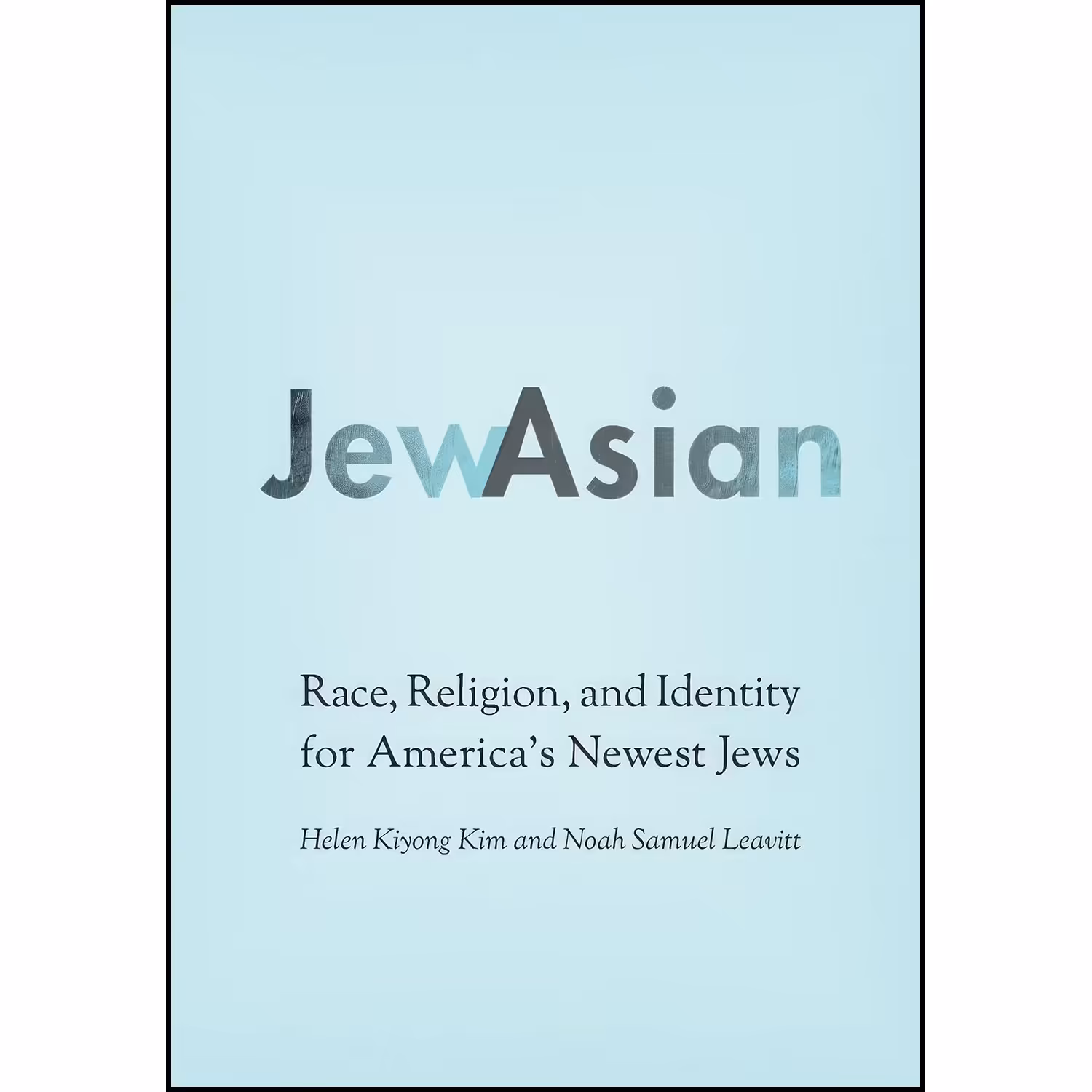 کتاب زبان اصلی JewAsian اثر Helen Kiyong Kim and Noah Samuel Leavitt