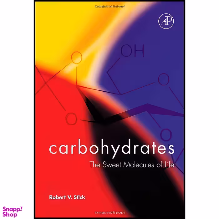 کتاب Carbohydrates اثر Robert V. Stick انتشارات Academic Press