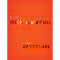 کتاب زبان اصلی The Christian Atheist اثر Craig Groeschel انتشارات Zondervan