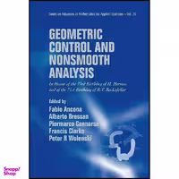 کتاب Geometric Control and Nonsmooth Analysis اثر جمعي از نويسندگان انتشارات World Scientific Publishing Company