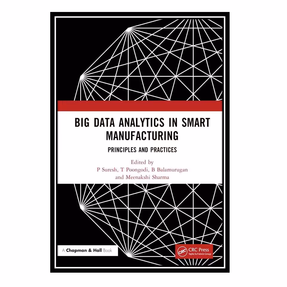 کتاب Big Data Analytics in Smart Manufacturing 