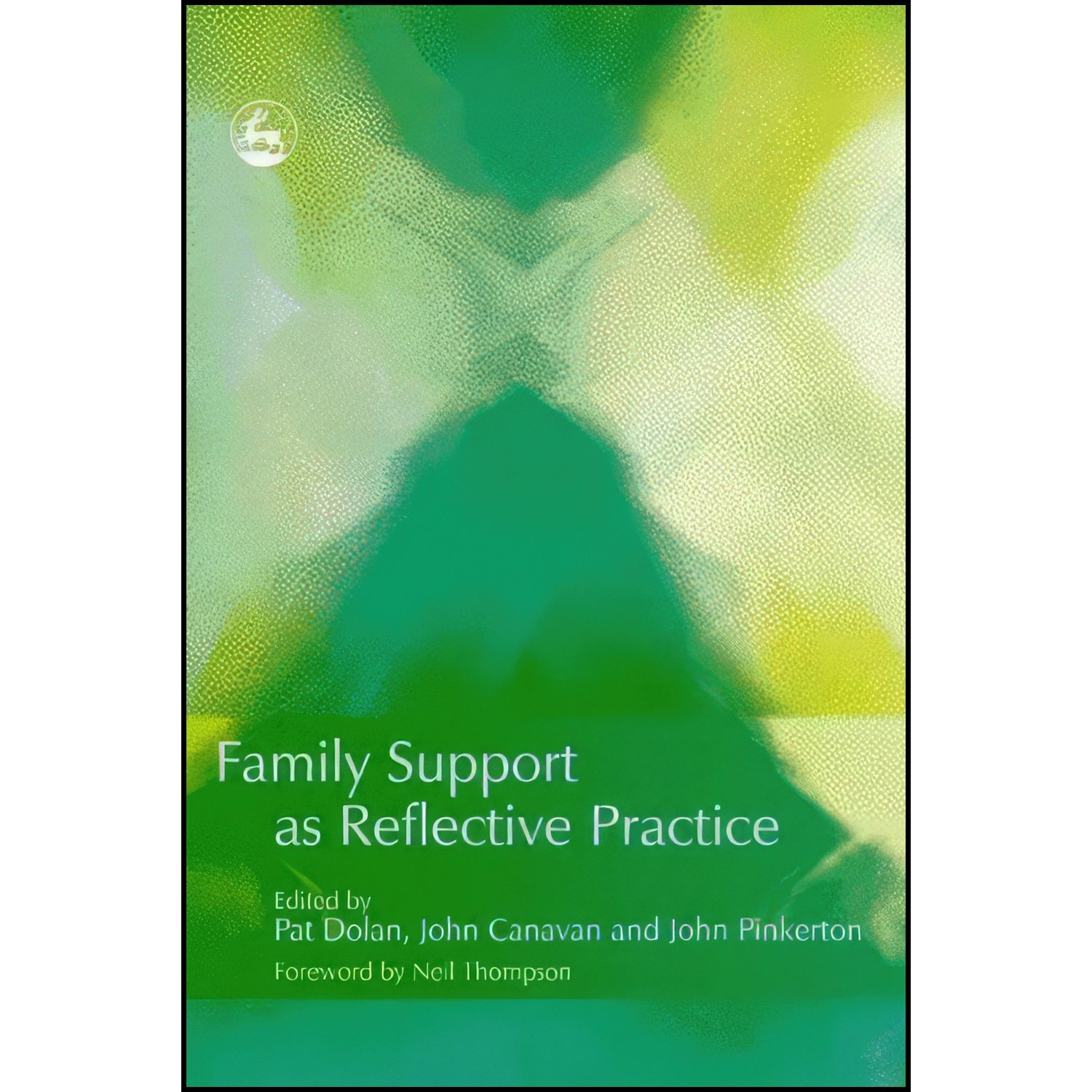 کتاب زبان اصلی Family Support as Reflective Practice